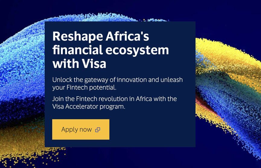Call For Application: Visa Africa Fintech Accelerator